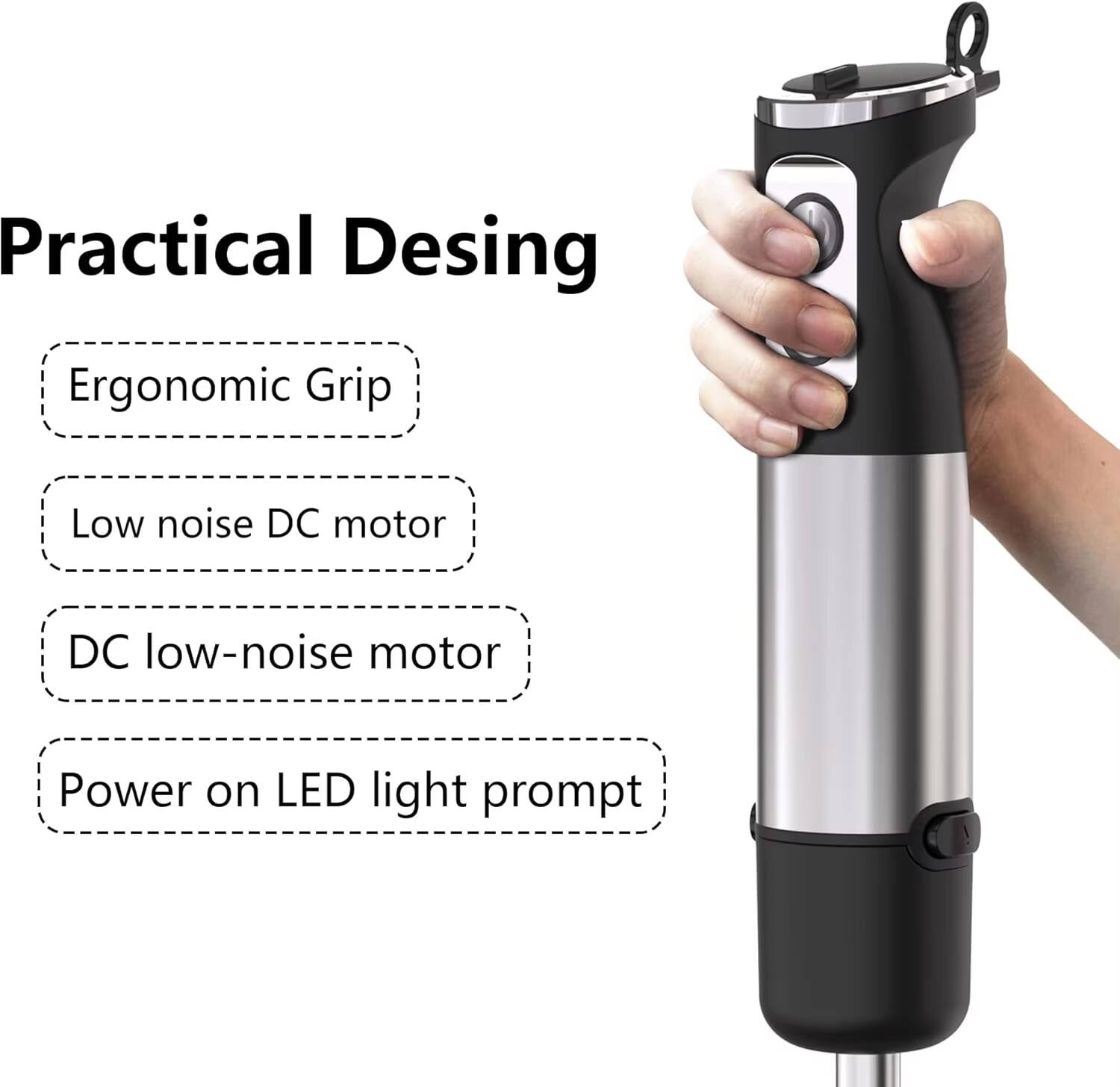 Practical Design

- Ergonomic Grip
- Low noise DC motor
- DC low-noise motor
- Power on LED light prompt