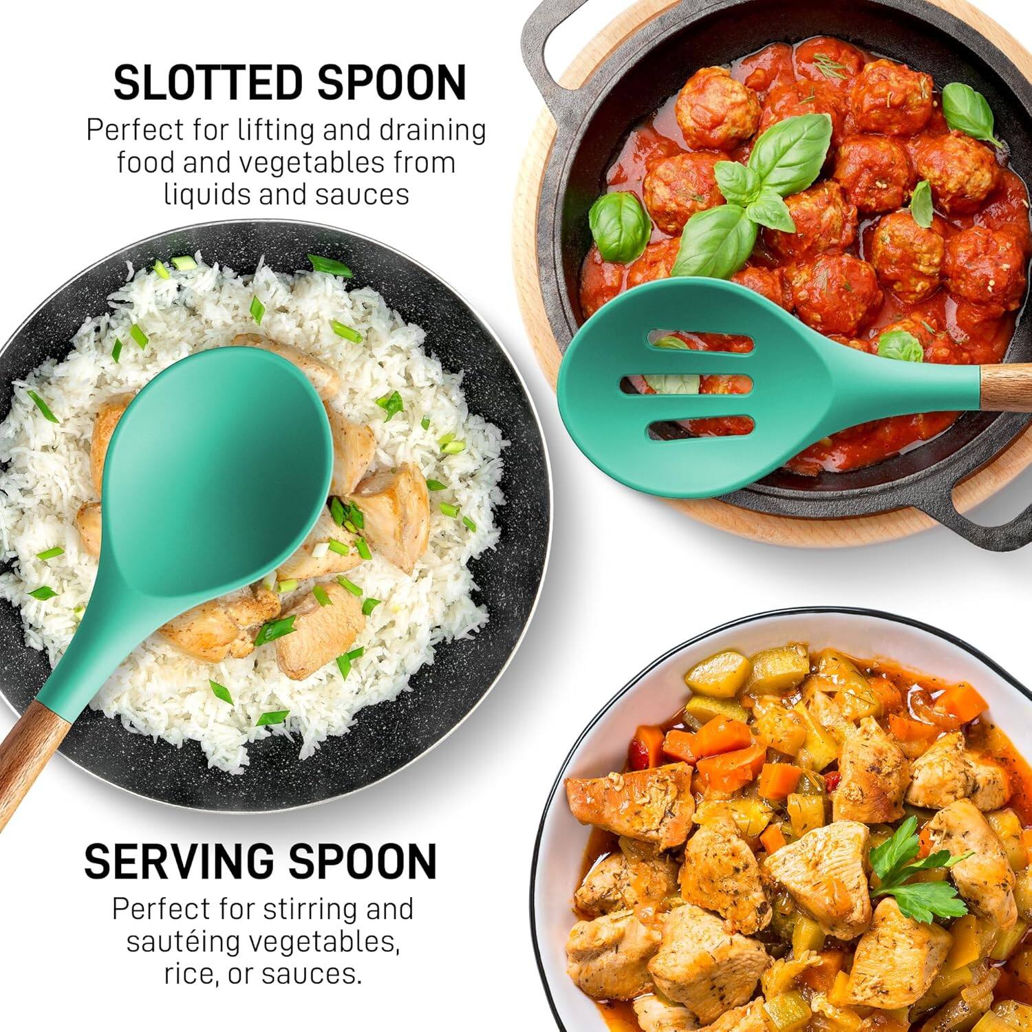 SLOTTED SPOON  
Perfect for lifting and draining food and vegetables from liquids and sauces  

SERVING SPOON  
Perfect for stirring and sautéing vegetables, rice, or sauces.