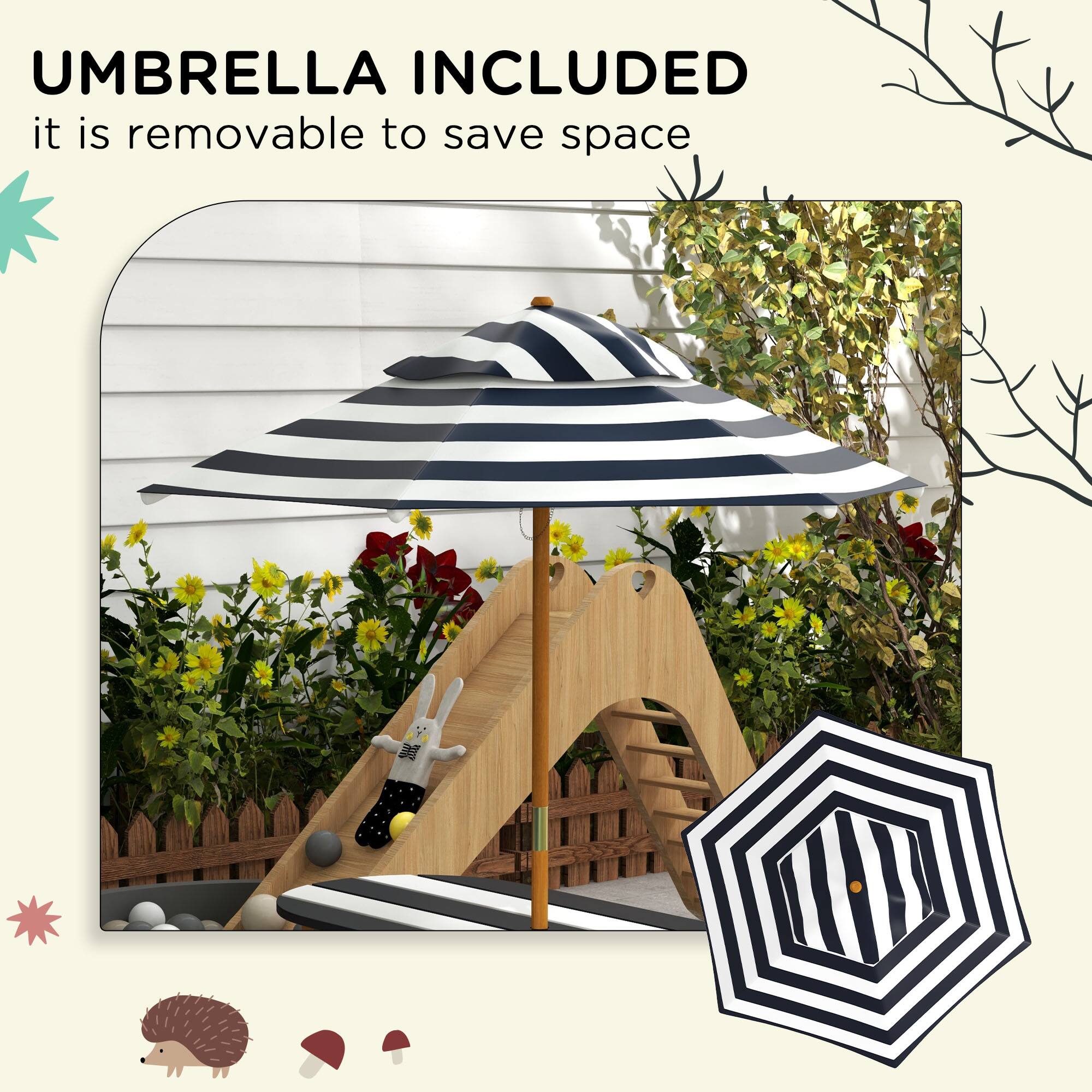UMBRELLA INCLUDED  
it is removable to save space