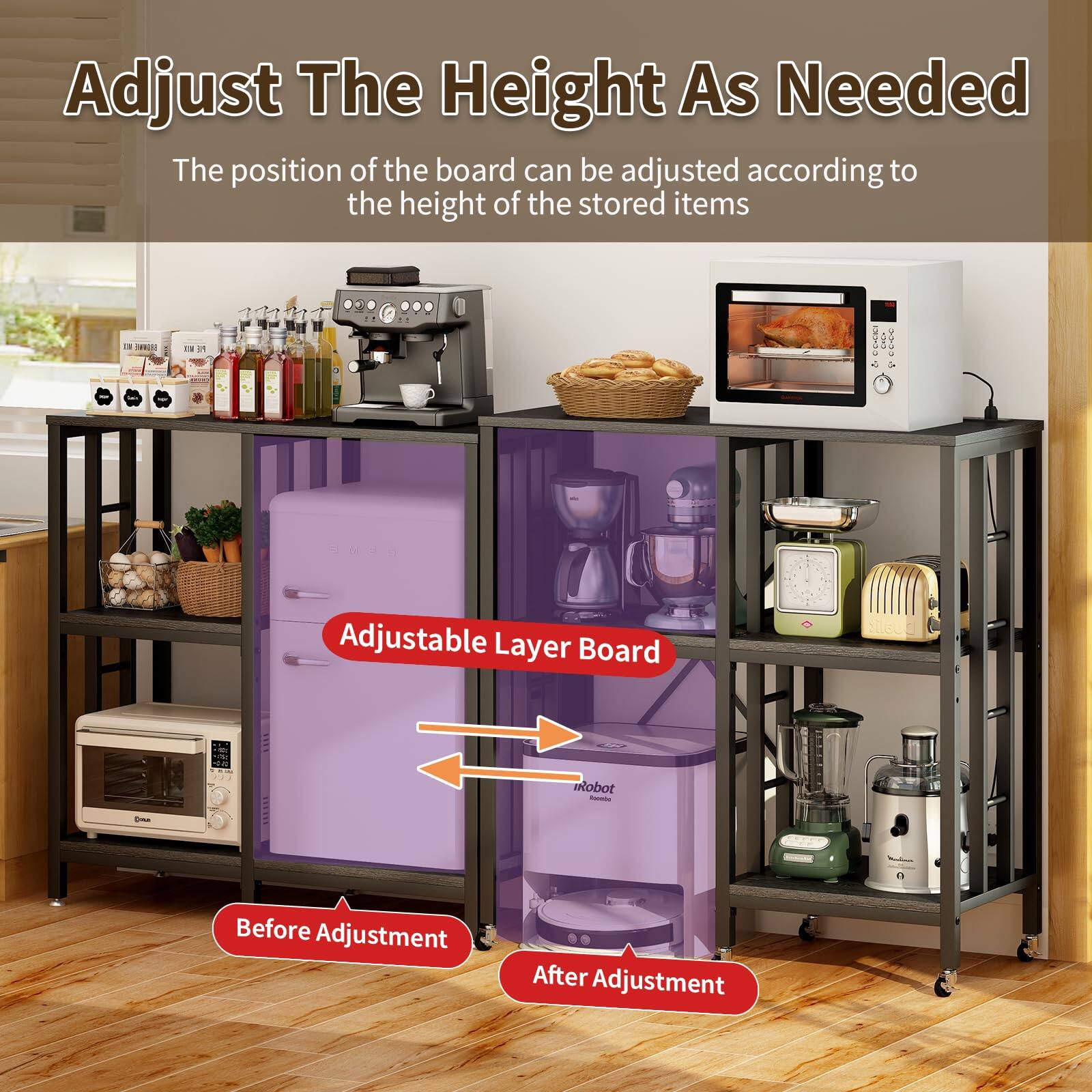 Adjust The Height As Needed

The position of the board can be adjusted according to the height of the stored items

Adjustable Layer Board

Before Adjustment

After Adjustment