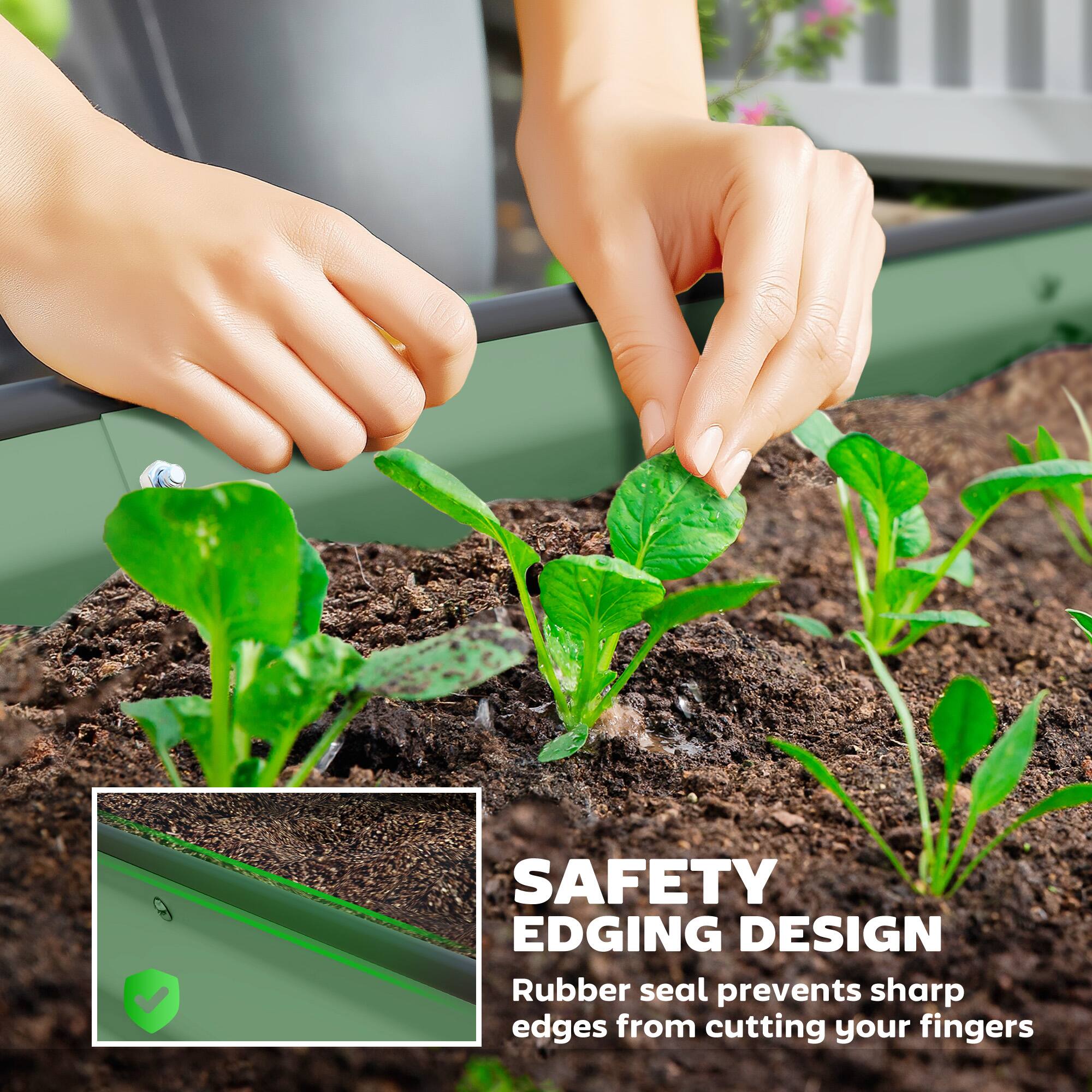 SAFETY EDGING DESIGN
Rubber seal prevents sharp edges from cutting your fingers