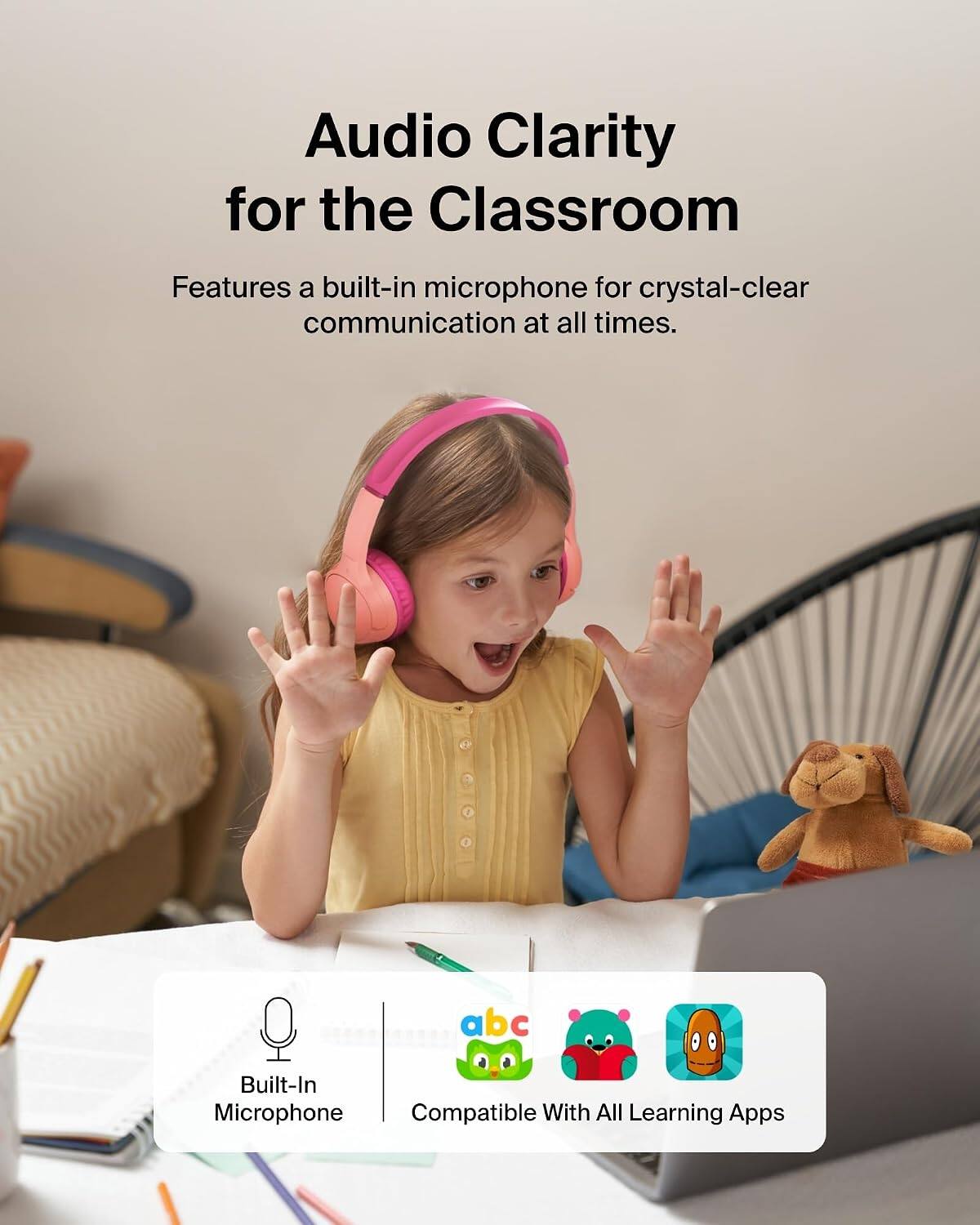 Audio Clarity for the Classroom

Features a built-in microphone for crystal-clear communication at all times.

- Built-In Microphone
- Compatible With All Learning Apps