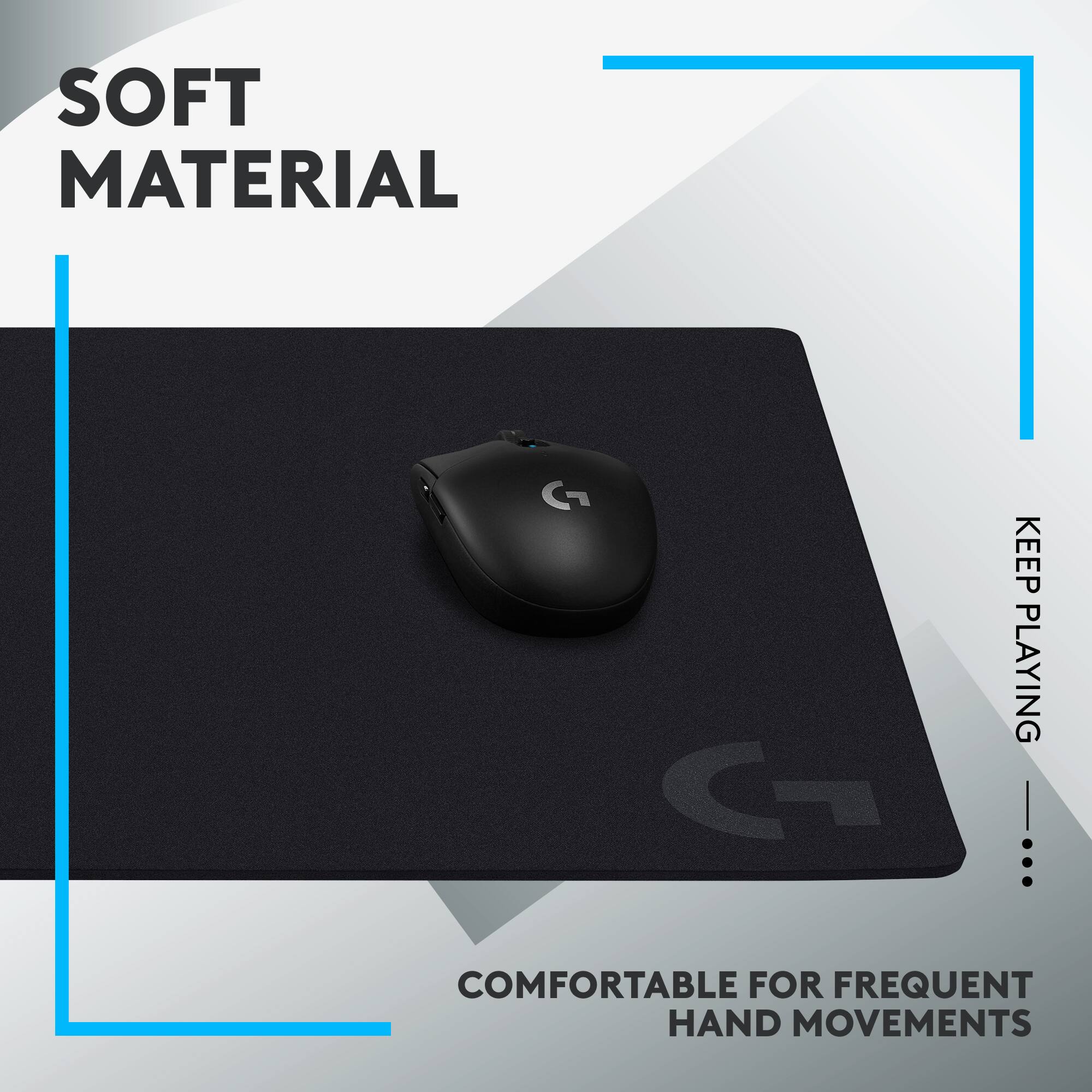 SOFT MATERIAL G G KEEP PLAYING COMFORTABLE FOR FREQUENT HAND MOVEMENTS