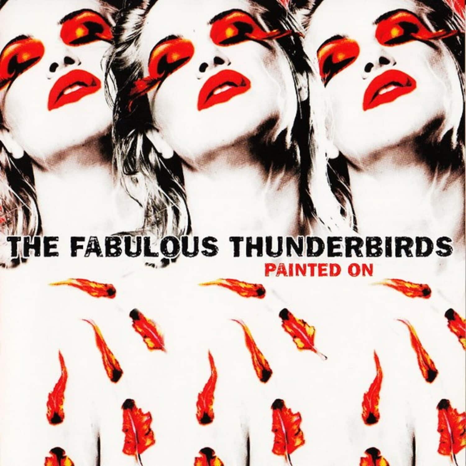 The Fabulous Thunderbirds - Painted On   - VINYL LP price history on PriceWatchPro