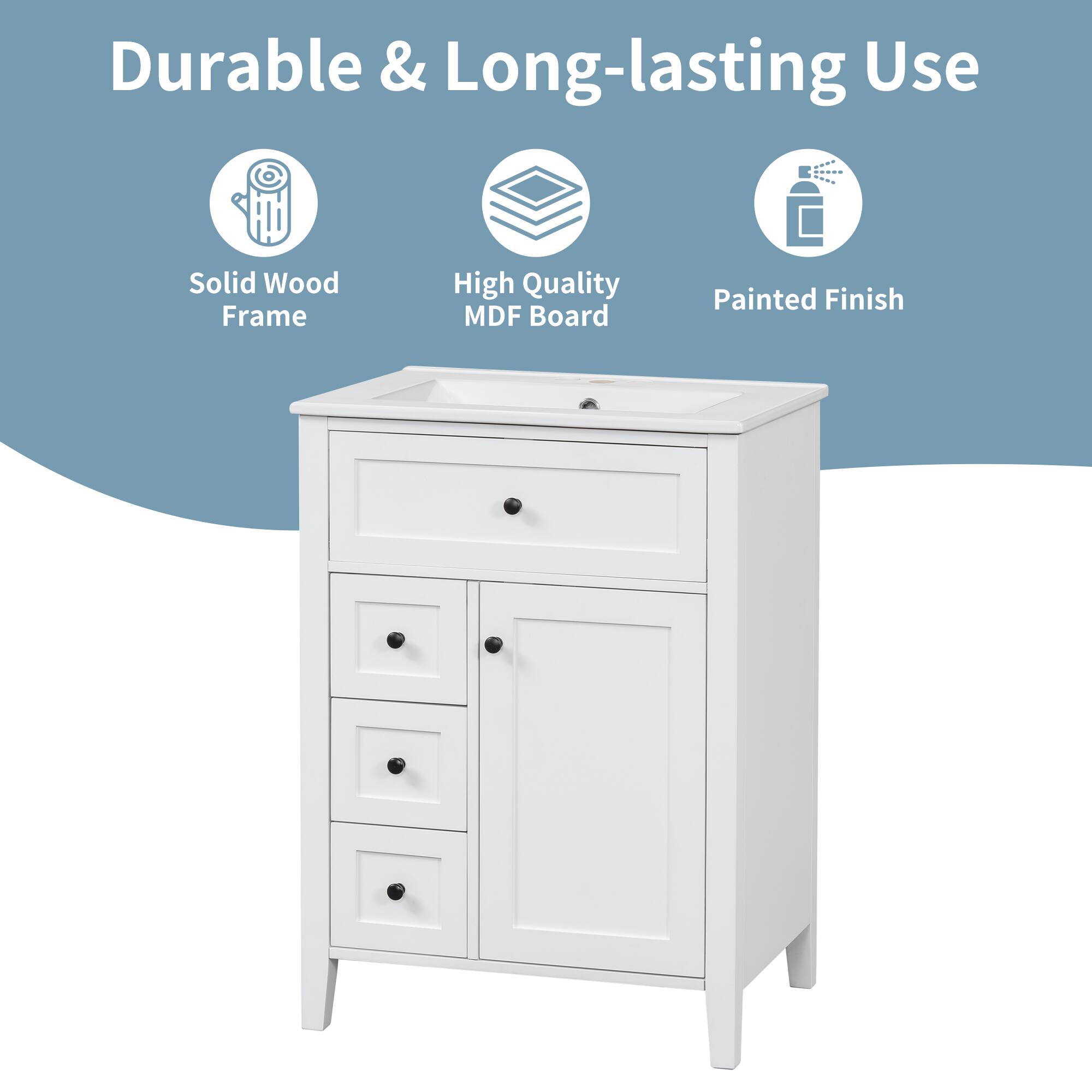 Durable & Long-lasting Use  
Solid Wood Frame  
High Quality MDF Board  
Painted Finish