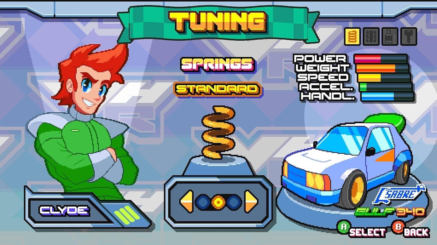 TUNING  
SPRINGS  
STANDARD  
CLYDE  
POWER  
WEIGHT  
SPEED  
ACCEL  
HANDL  
SABRE  
A SELECT  
B BACK