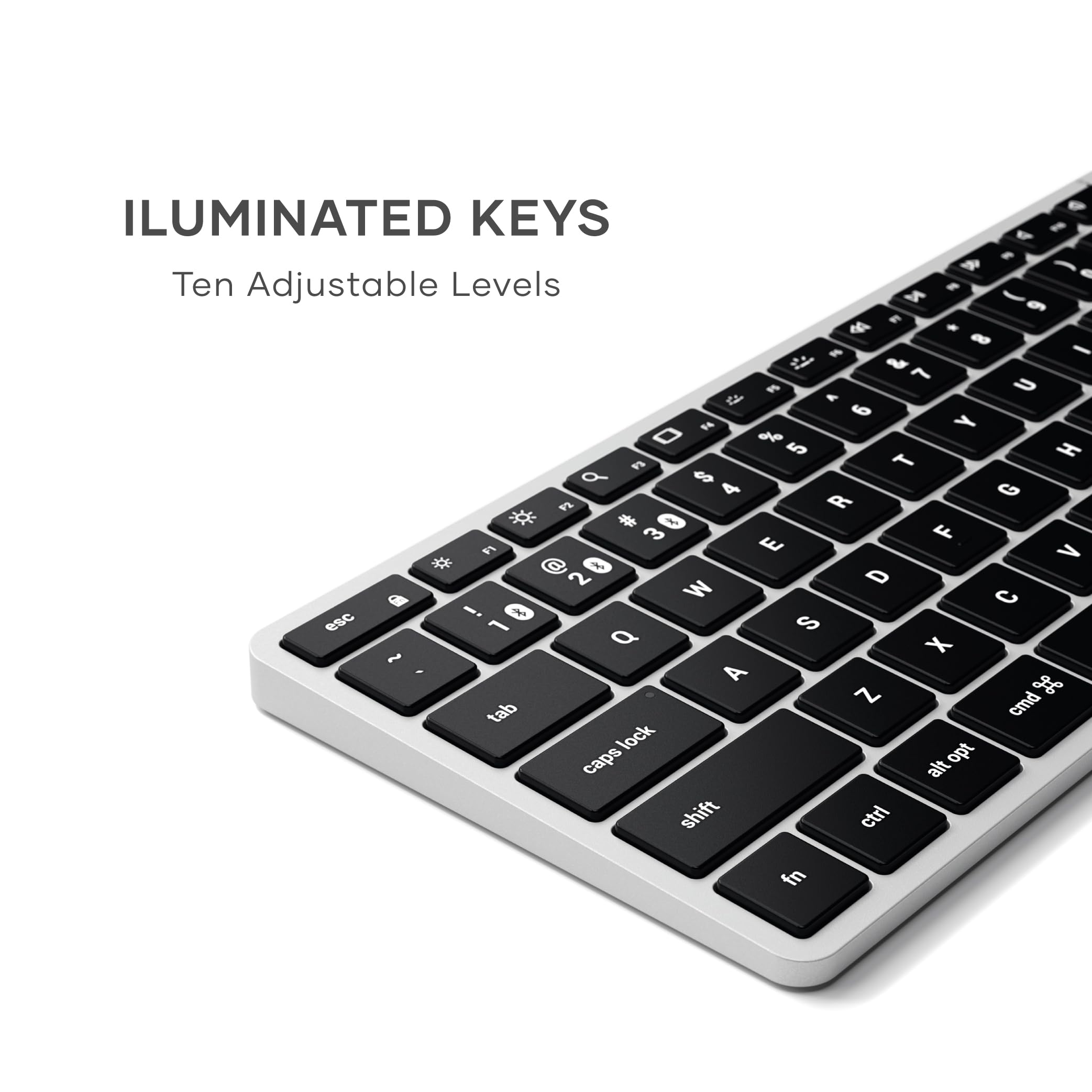 ILUMINATED KEYS  
Ten Adjustable Levels