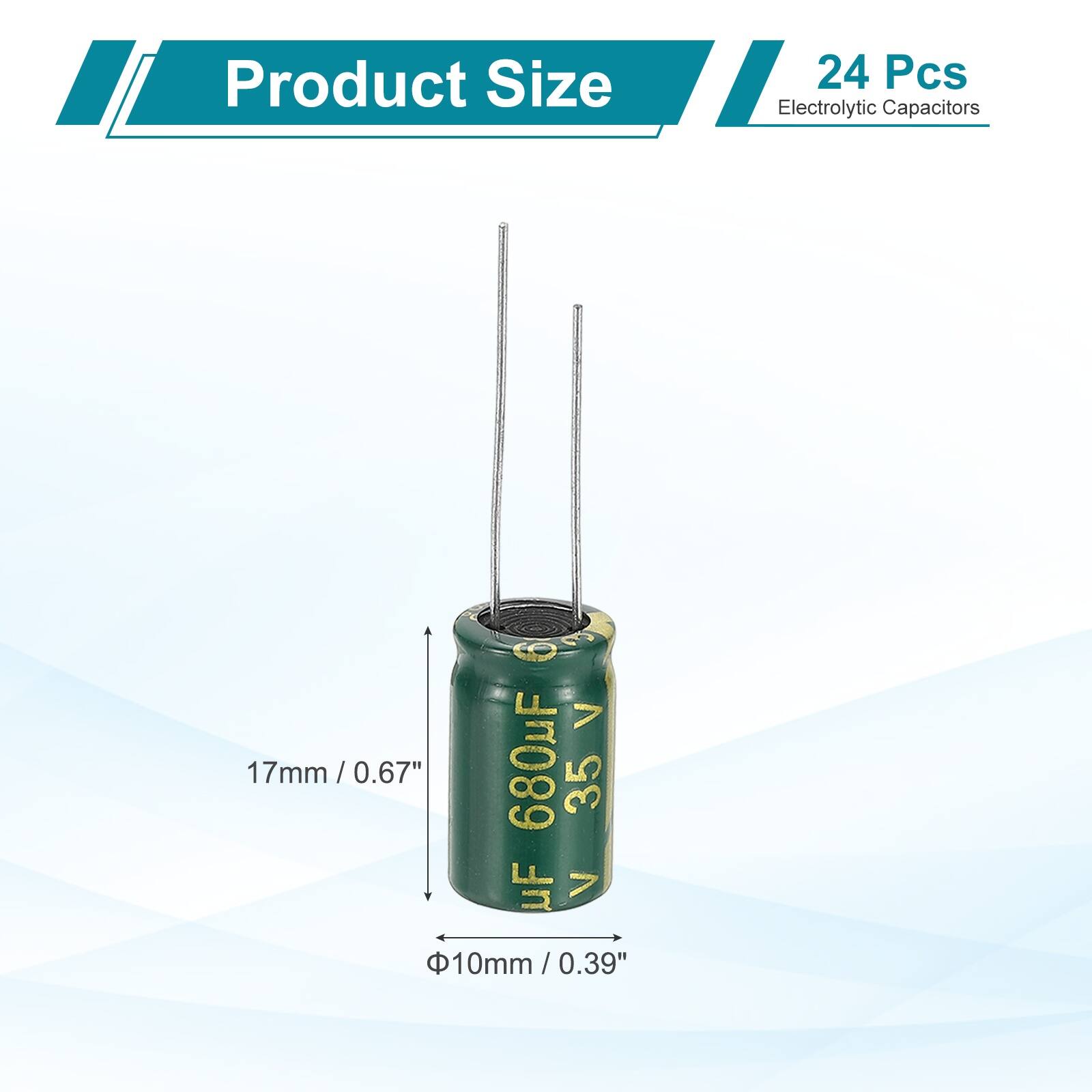 Product Size: 24 Pcs Electrolytic Capacitors  
17mm / 0.67"  
C0 9 V 680uF 35 uF  
V 10mm / 0.39"
