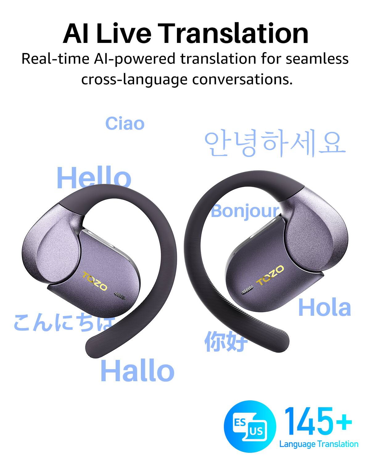 AI Live Translation  
Real-time AI-powered translation for seamless cross-language conversations.  

Ciao  
Hello  
Bonjour  
Hola  
Hallo  

145+ Language Translation