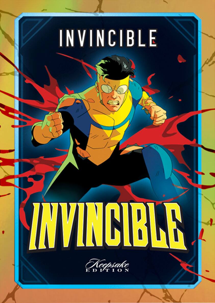 INVINCIBLE  
INVINCIBLE  
Keepsake Edition