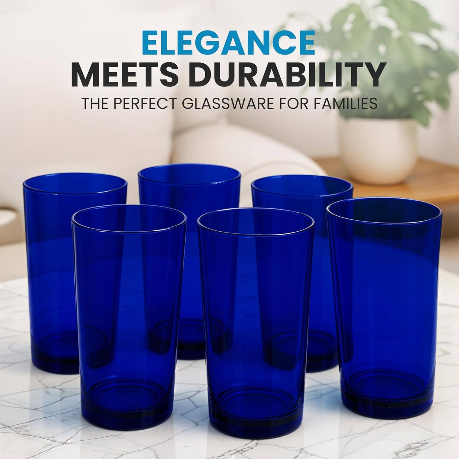 ELEGANCE MEETS DURABILITY  
THE PERFECT GLASSWARE FOR FAMILIES