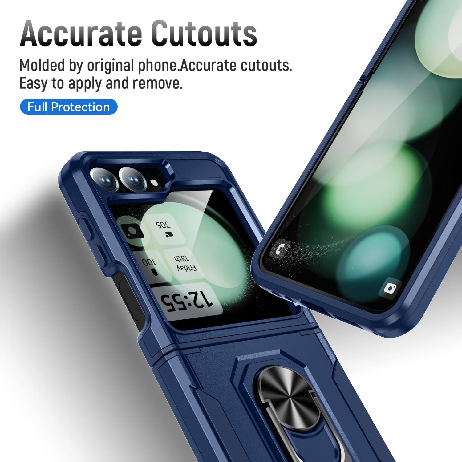 Accurate Cutouts  
Molded by original phone. Accurate cutouts.  
Easy to apply and remove.  
Full Protection