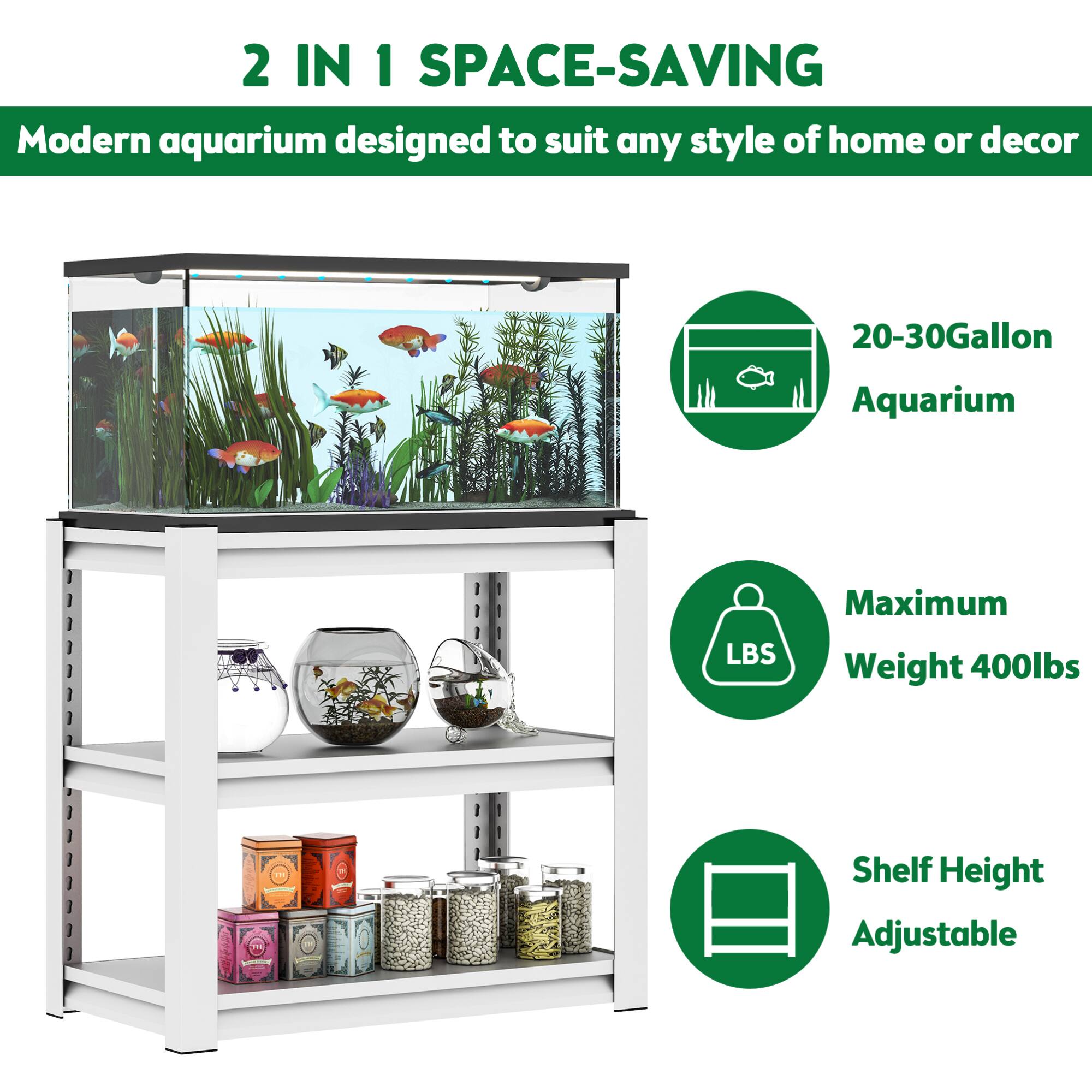 2 IN 1 SPACE-SAVING  
Modern aquarium designed to suit any style of home or decor  

- 20-30Gallon Aquarium  
- Maximum Weight 400lbs  
- Shelf Height Adjustable