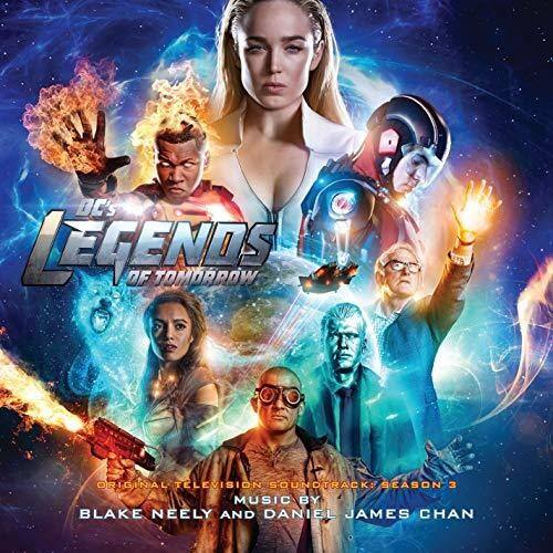 DC's Legends of Tomorrow  
Original Television Soundtrack  
Season 3  
Music by Blake Neely and Daniel James Chan