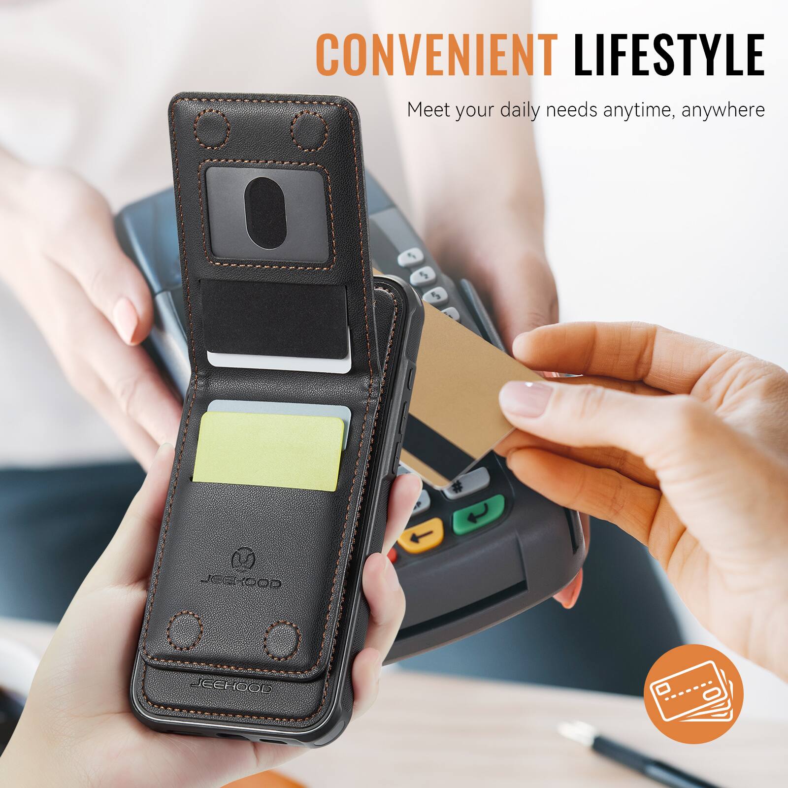 CONVENIENT LIFESTYLE  
Meet your daily needs anytime, anywhere