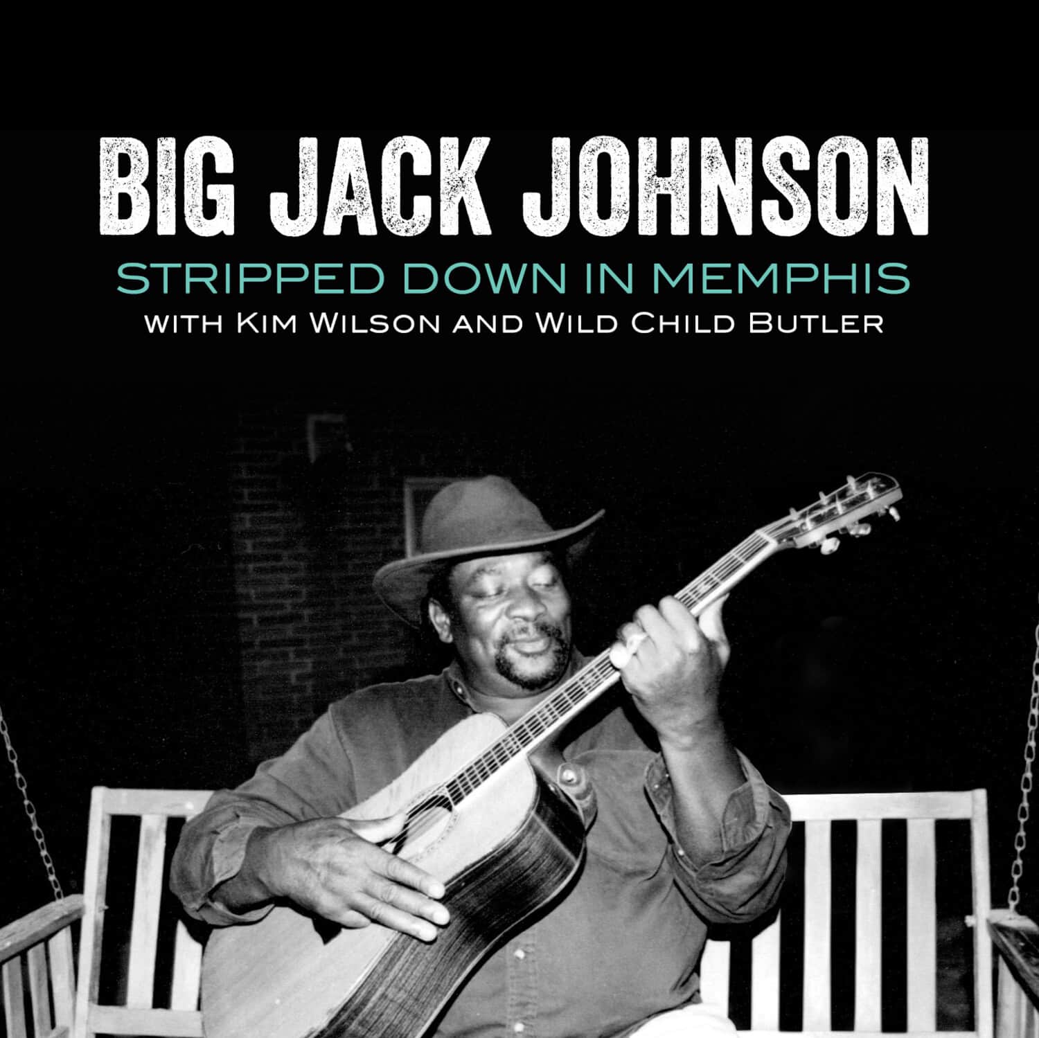 Johnson,Jack Big / Wilson,Kim / Butler,Wild Child - Stripped Down In Memphis  - COMPACT DISCS