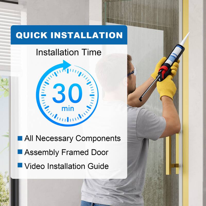QUICK INSTALLATION

Installation Time: 30 min

- All Necessary Components
- Assembly Framed Door
- Video Installation Guide