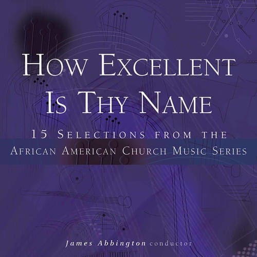 James Abbington - How Excellent Is Thy Name   - COMPACT DISCS [CD] price history on PriceWatchPro