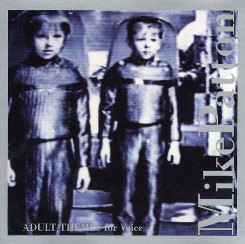 Mike Patton - Adult Themes for Voice   - COMPACT DISCS [CD] price history on PriceWatchPro