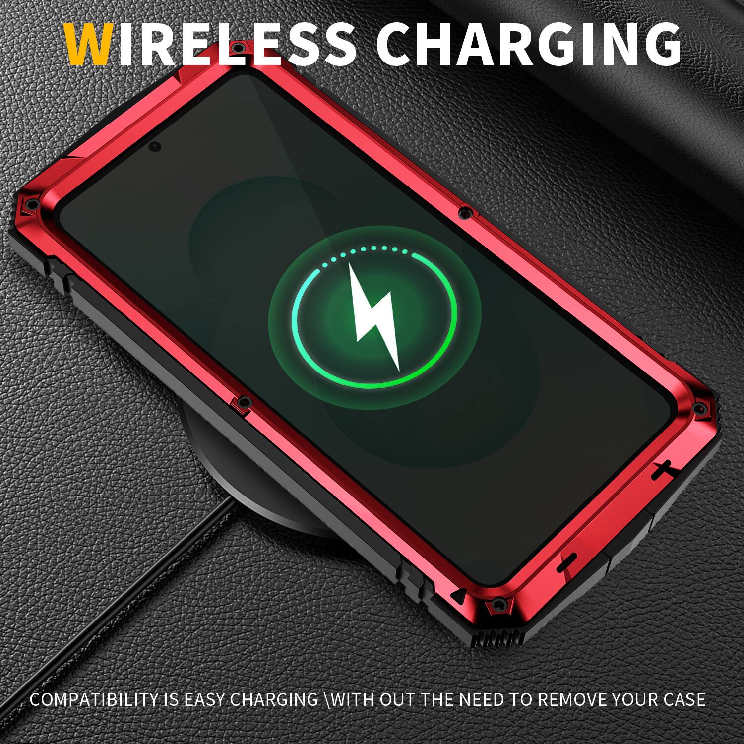 WIRELESS CHARGING

COMPATIBILITY IS EASY CHARGING WITH OUT THE NEED TO REMOVE YOUR CASE