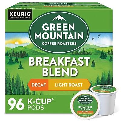 KEURIG  
GENUINE K-CUP PODS  

GREEN MOUNTAIN  
COFFEE ROASTERS  

BREAKFAST BLEND  
DECAF  
LIGHT ROAST  

96 K-CUP PODS  

GREEN MOUNTAIN  
BREAKFAST BLEND  
DECAF  
LIGHT ROAST  
KEURIG