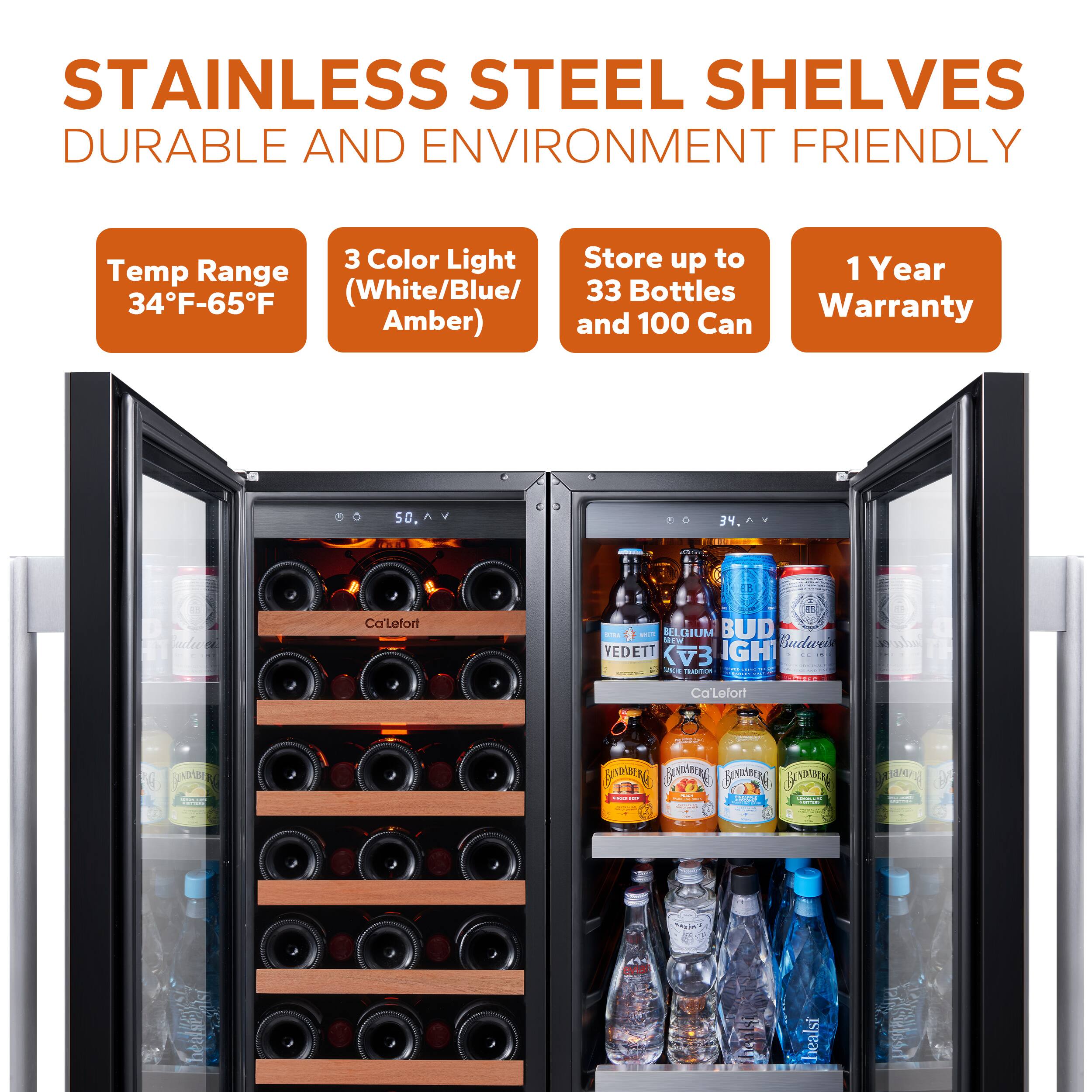 STAINLESS STEEL SHELVES DURABLE AND ENVIRONMENT FRIENDLY

Temp Range 34°F-65°F
3 Color Light (White/Blue/Amber)
Store up to 33 Bottles and 100 Can
1 Year Warranty