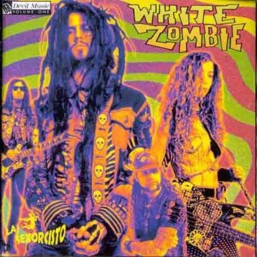 Devil Music Volume One  
White Zombie  
La Lesorcisto
