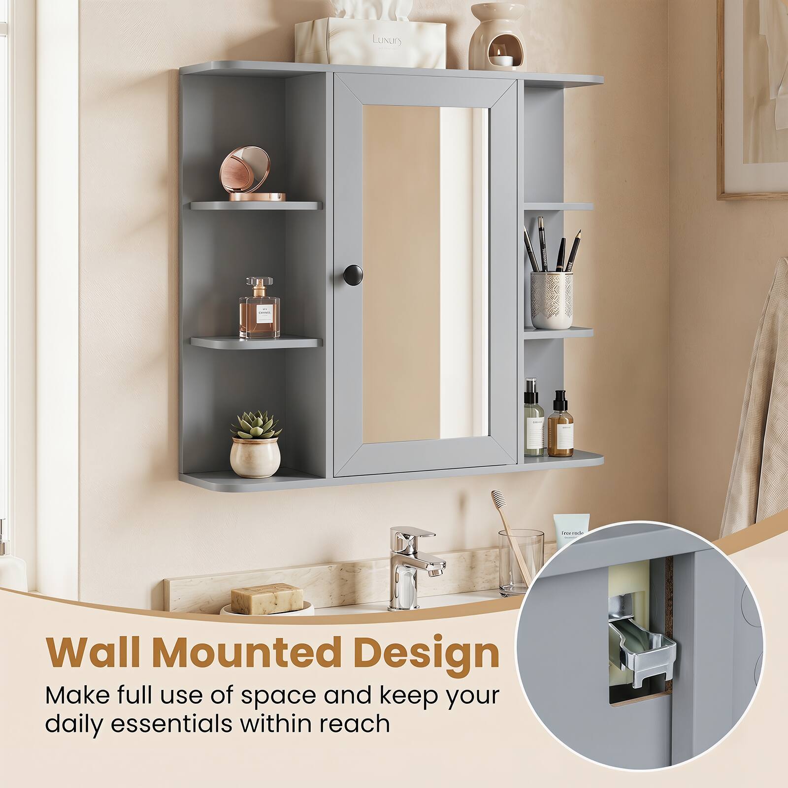 Wall Mounted Design  
Make full use of space and keep your daily essentials within reach