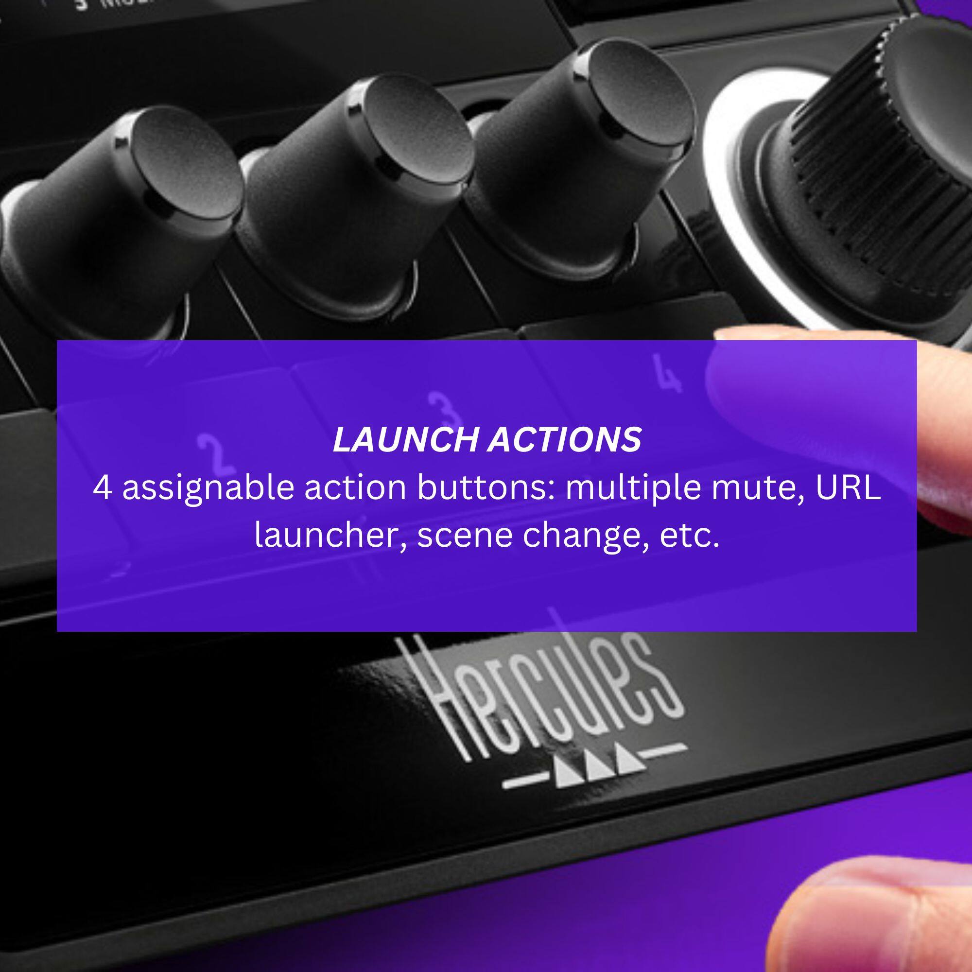 LAUNCH ACTIONS: 4 assignable action buttons - multiple mute, URL, launcher, scene change, etc.