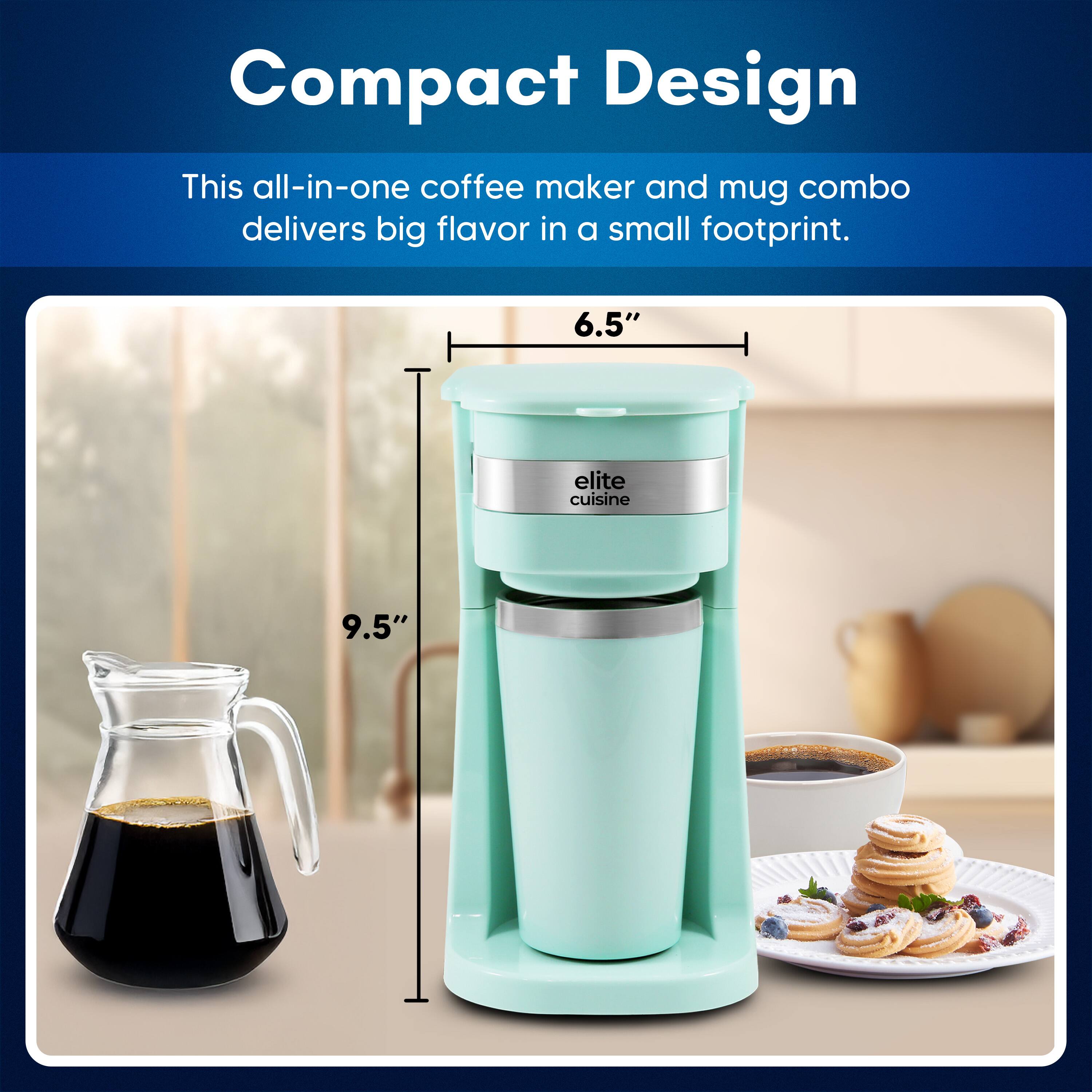 Compact Design  
This all-in-one coffee maker and mug combo delivers big flavor in a small footprint.  
6.5"  
9.5"