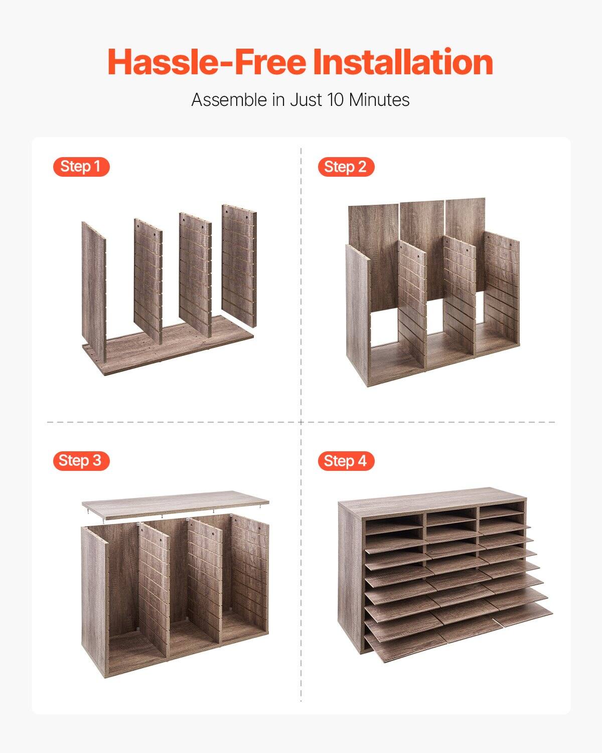 Hassle-Free Installation  
Assemble in Just 10 Minutes  

Step 1  
Step 2  
Step 3  
Step 4