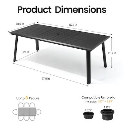Product Dimensions: 38.0 in x 82.7 in x 32.1 in x 29.7 in x 77.6 in  
Up to 8 People  
Compatible Umbrella: Fits poles: 1.57 - 1.97 in