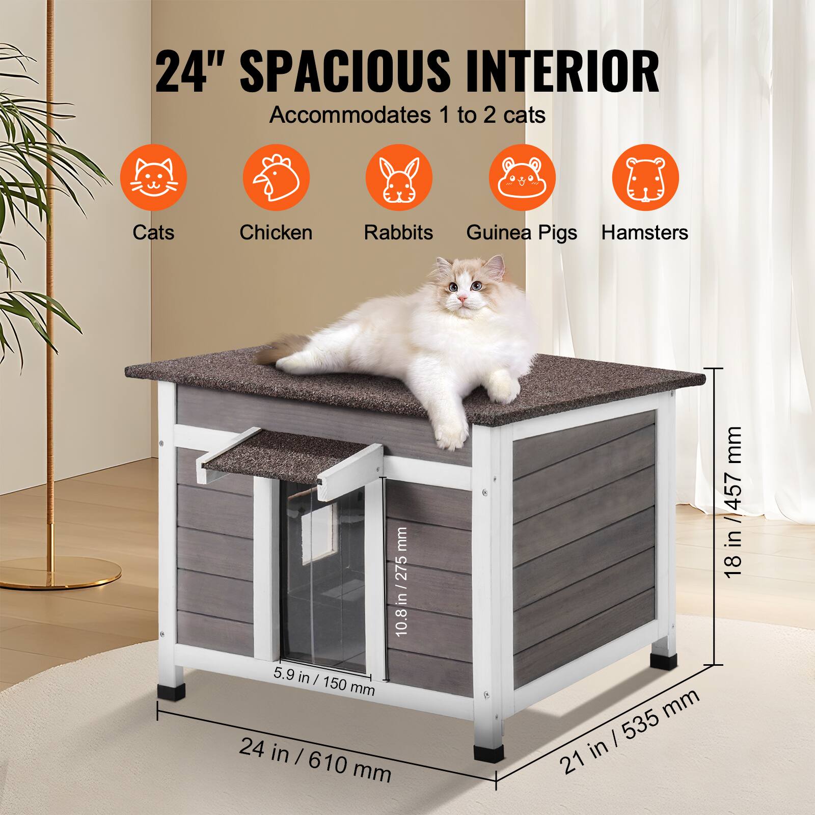 24" Spacious Interior Accommodates 1 to 2 cats. Cats, Chicken, Rabbits, Guinea Pigs, Hamsters. Dimensions: 10.8 in / 275 mm, 5.9 in / 150 mm, 24 in / 610 mm, 21 in / 535 mm, 457 mm.