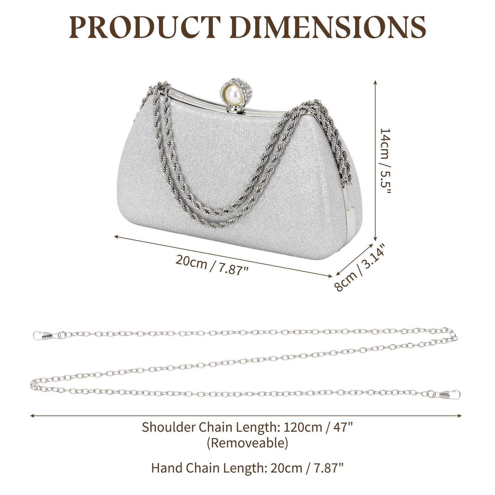PRODUCT DIMENSIONS

14cm / 5.5"  
20cm / 7.87"  
8cm / 3.14"  

Shoulder Chain Length: 120cm / 47" (Removable)  
Hand Chain Length: 20cm / 7.87"