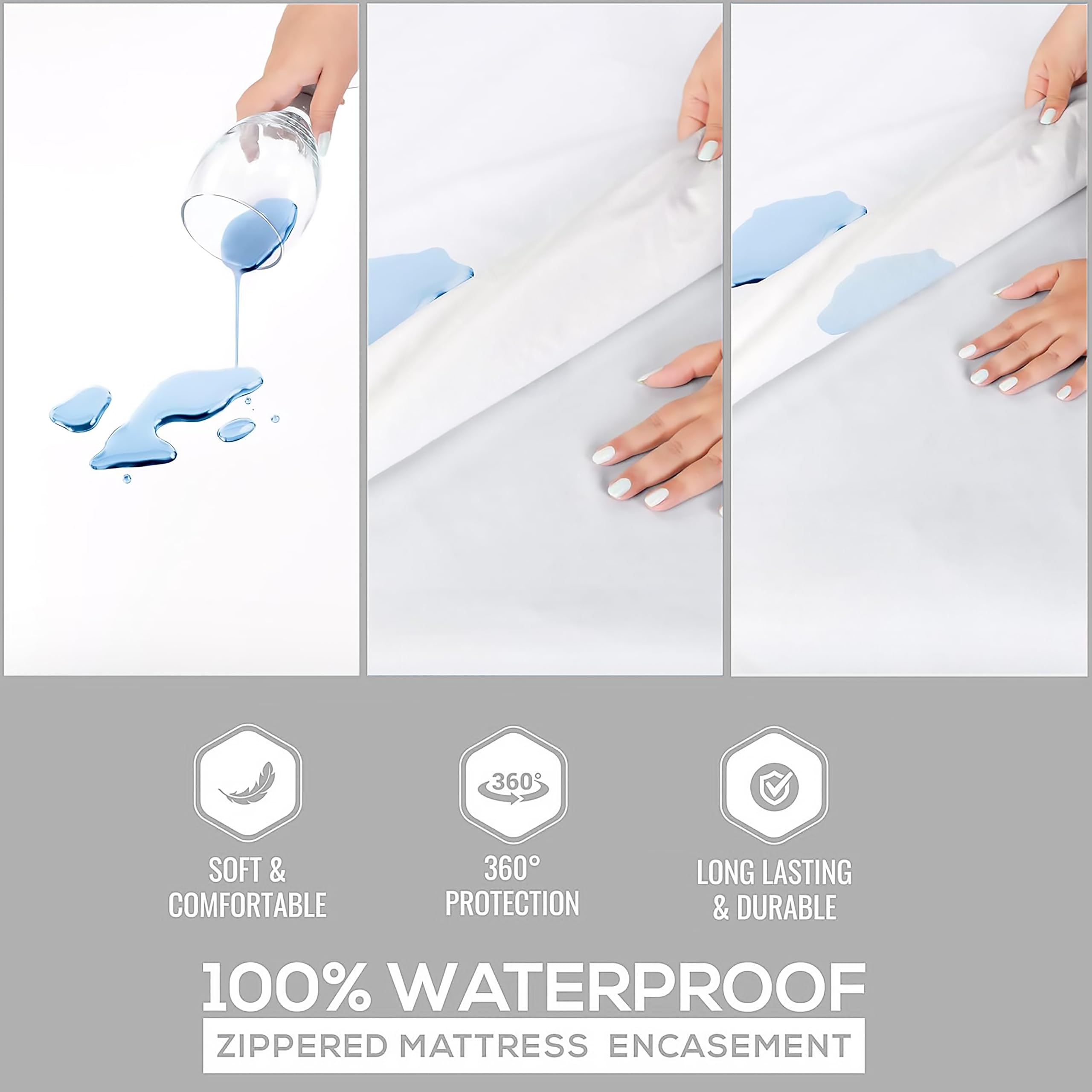 - Soft & Comfortable
- 360° Protection
- Long Lasting & Durable
- 100% Waterproof Zippered Mattress Encasement
