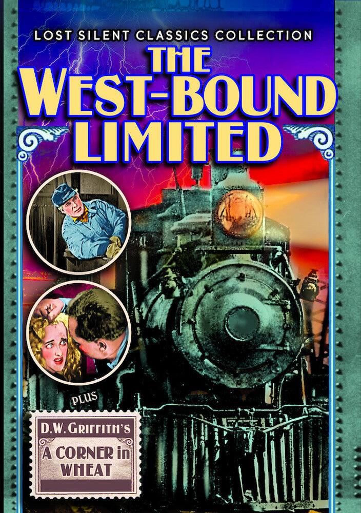 Front. The West~Bound Limited (1923) / A Corner in Wheat (190 - DVD.