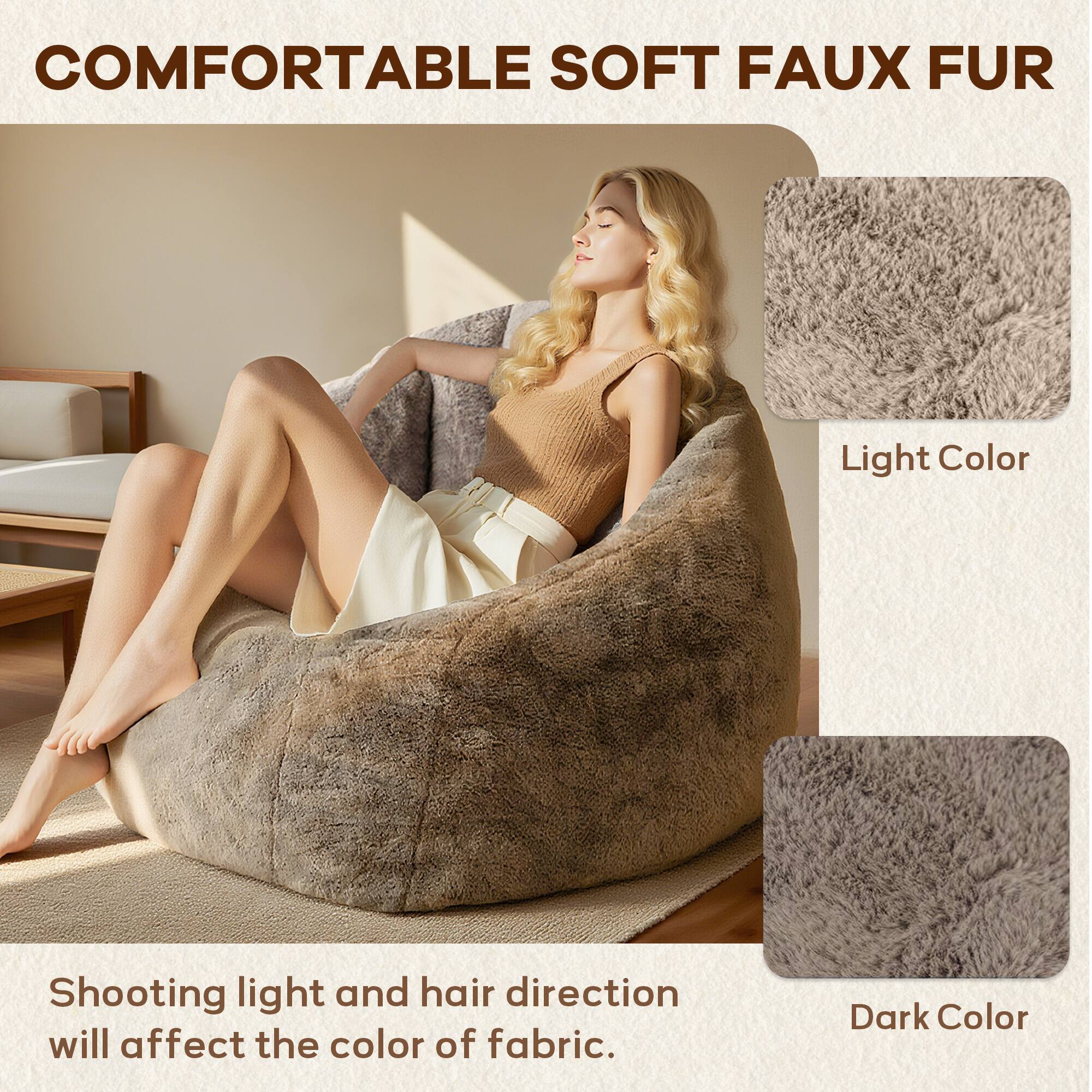 COMFORTABLE SOFT FAUX FUR

Light Color

Dark Color

Shooting light and hair direction will affect the color of fabric.