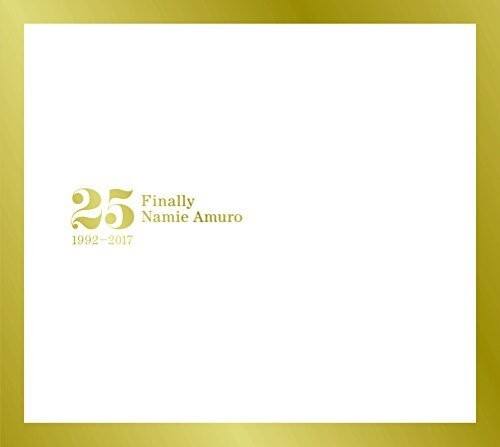25  
Finally Namie Amuro  
1992-2017