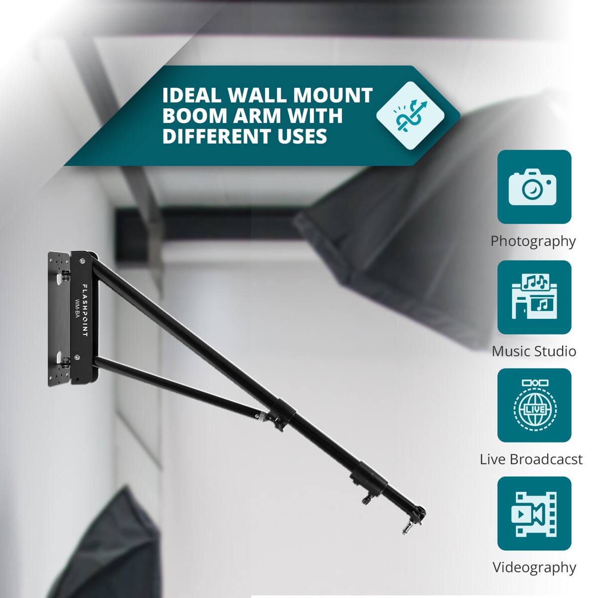 IDEAL WALL MOUNT BOOM ARM WITH DIFFERENT USES WM-BA

FLASHPOINT

Photography  
Music Studio  
Live Broadcast  
Videography