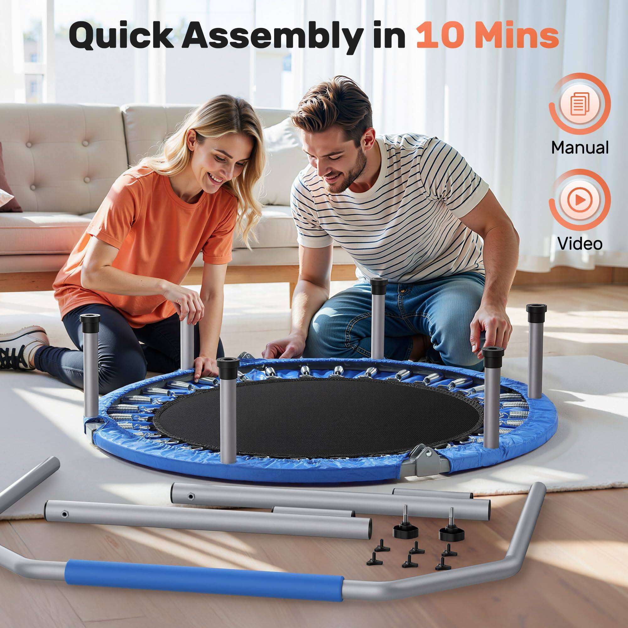 Quick Assembly in 10 Mins

Manual
Video