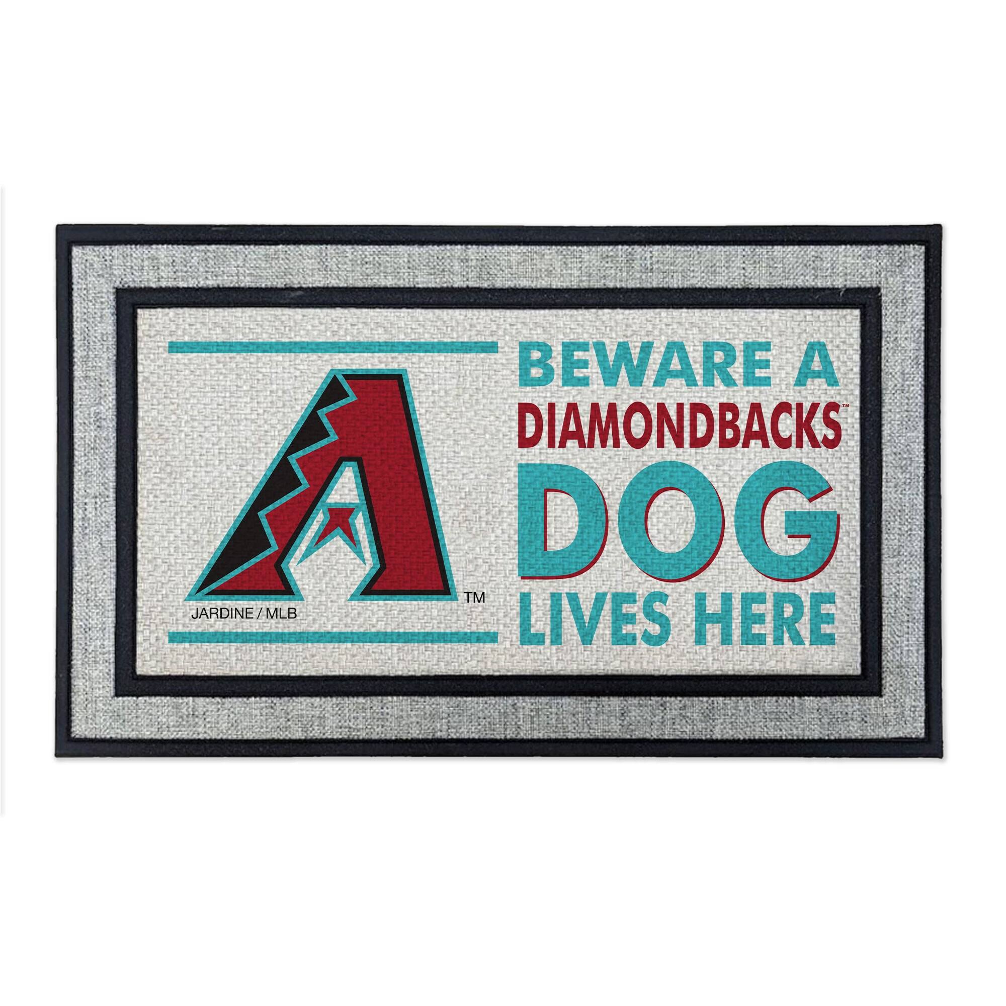 BEWARE A DIAMONDBACKS DOG LIVES HERE