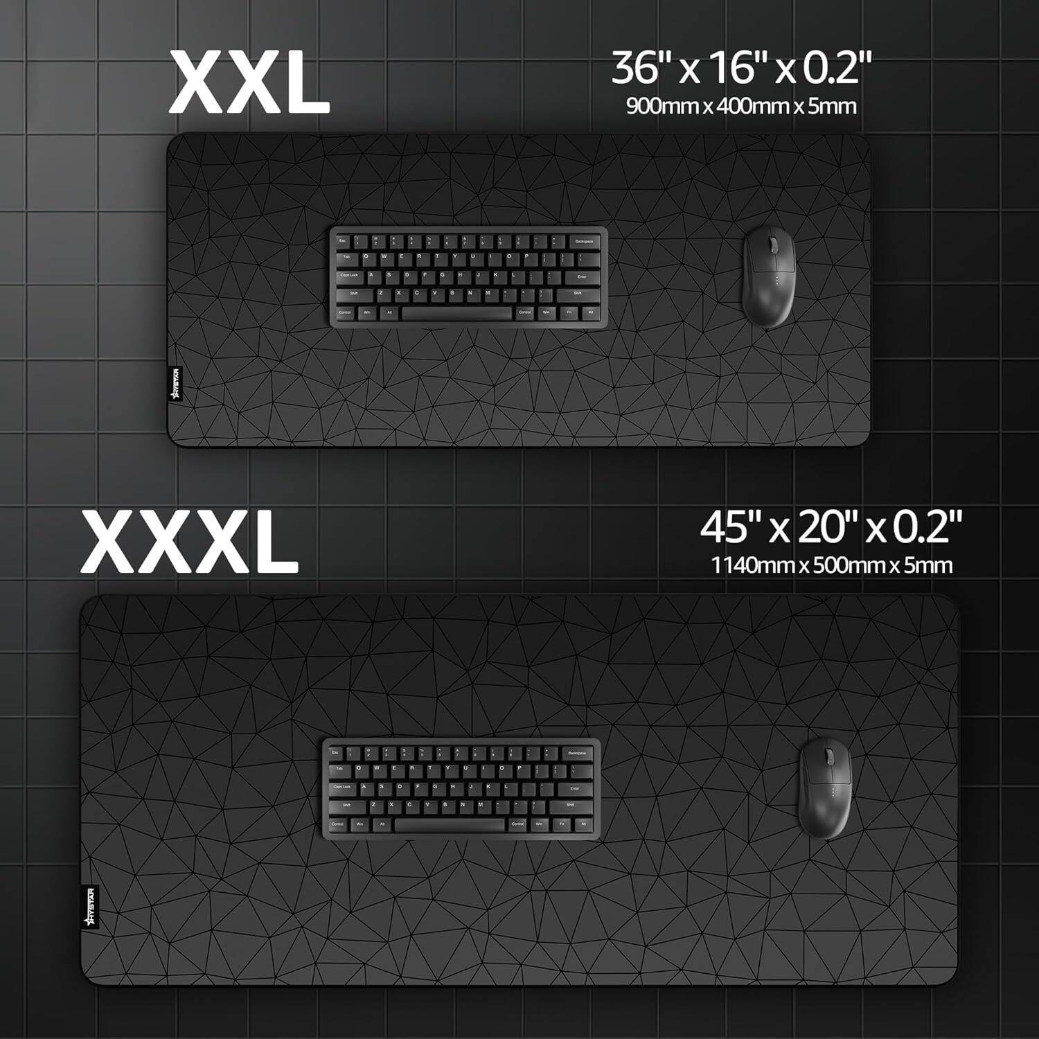 XXL  
36" x 16" x 0.2"  
900mm x 400mm x 5mm  

XXXL  
45" x 20" x 0.2"  
1140mm x 500mm x 5mm
