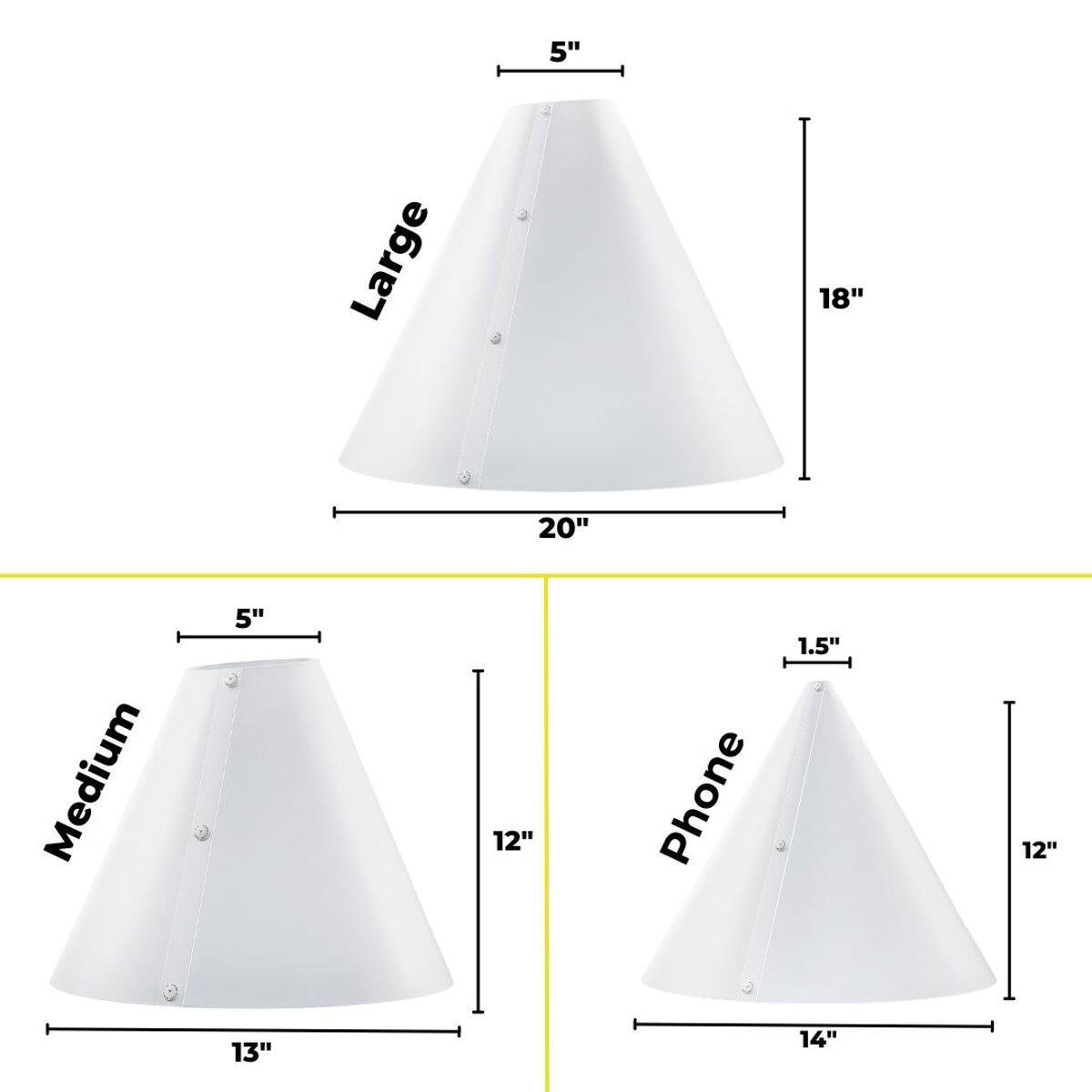5" Large 18" 20"  
5" Medium 12" 13"  
1.5" Phone 12" 14"