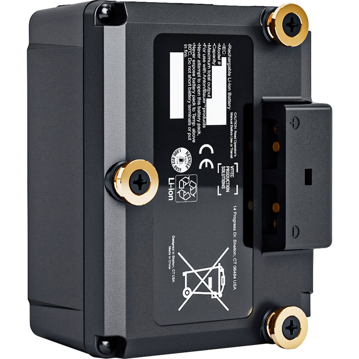 - Never expose battery pack to temperatures above 60°C.
- Do not short battery terminals or put battery in fire.
- Never attempt to open this battery pack.
- For maximum capacity, use only authorized chargers.
- Made in China.
- Shelton, CT USA
- Model #: B831 822
- Li-ion Rechargeable Battery
- CE
- VITEC 1 SOLUTIONS PRODUCTION
- 14 Progress Dr. Shelton, CT 06484 USA