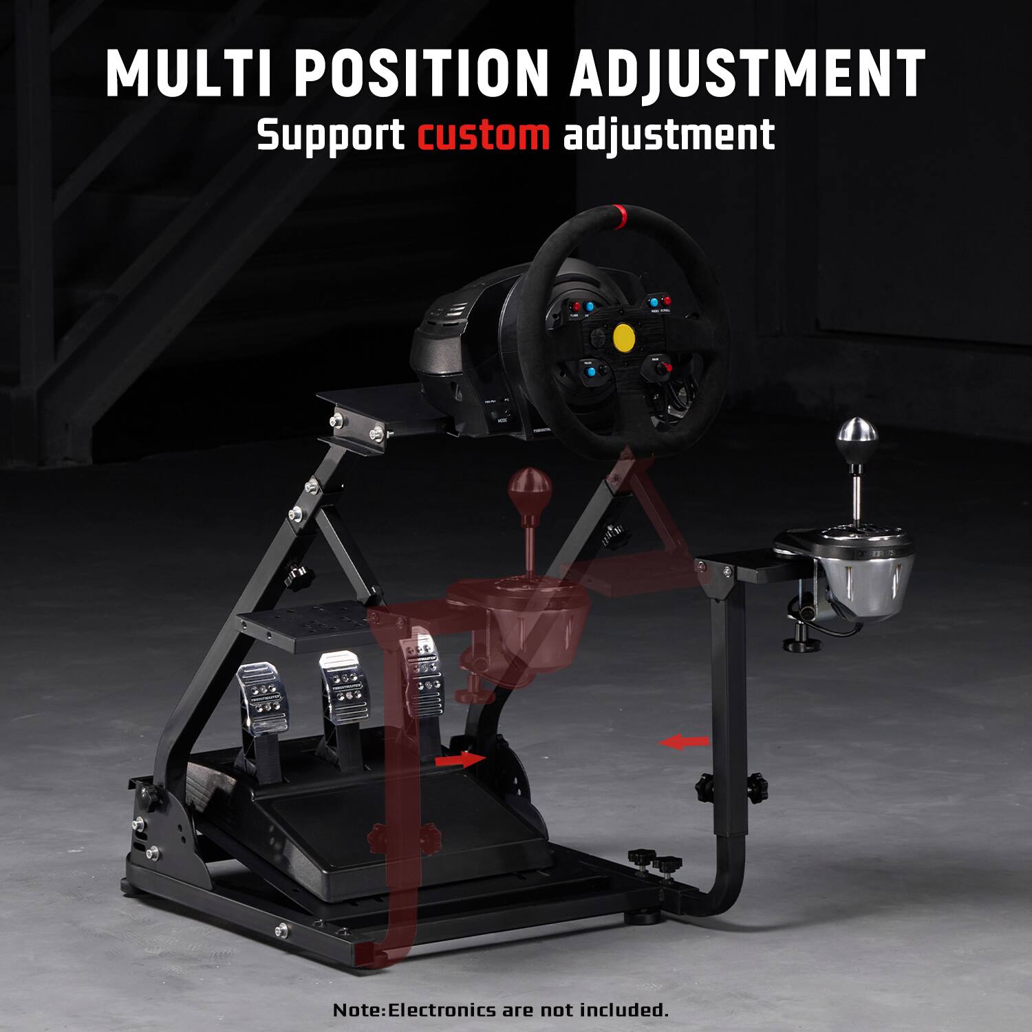 MULTI POSITION ADJUSTMENT  
Support custom adjustment  

Note: Electronics are not included.