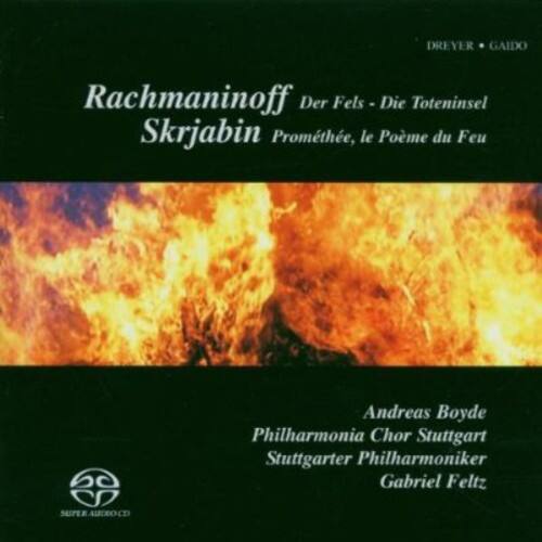 DREYER • GAIDO

Rachmaninoff  
Der Fels - Die Toteninsel  
Skrjabin  
Prométhe, le Poème du Feu

Andreas Boyde  
Philharmonia Chor Stuttgart  
Stuttgarter Philharmoniker  
Gabriel Feltz

SUPERAUDIOCD
