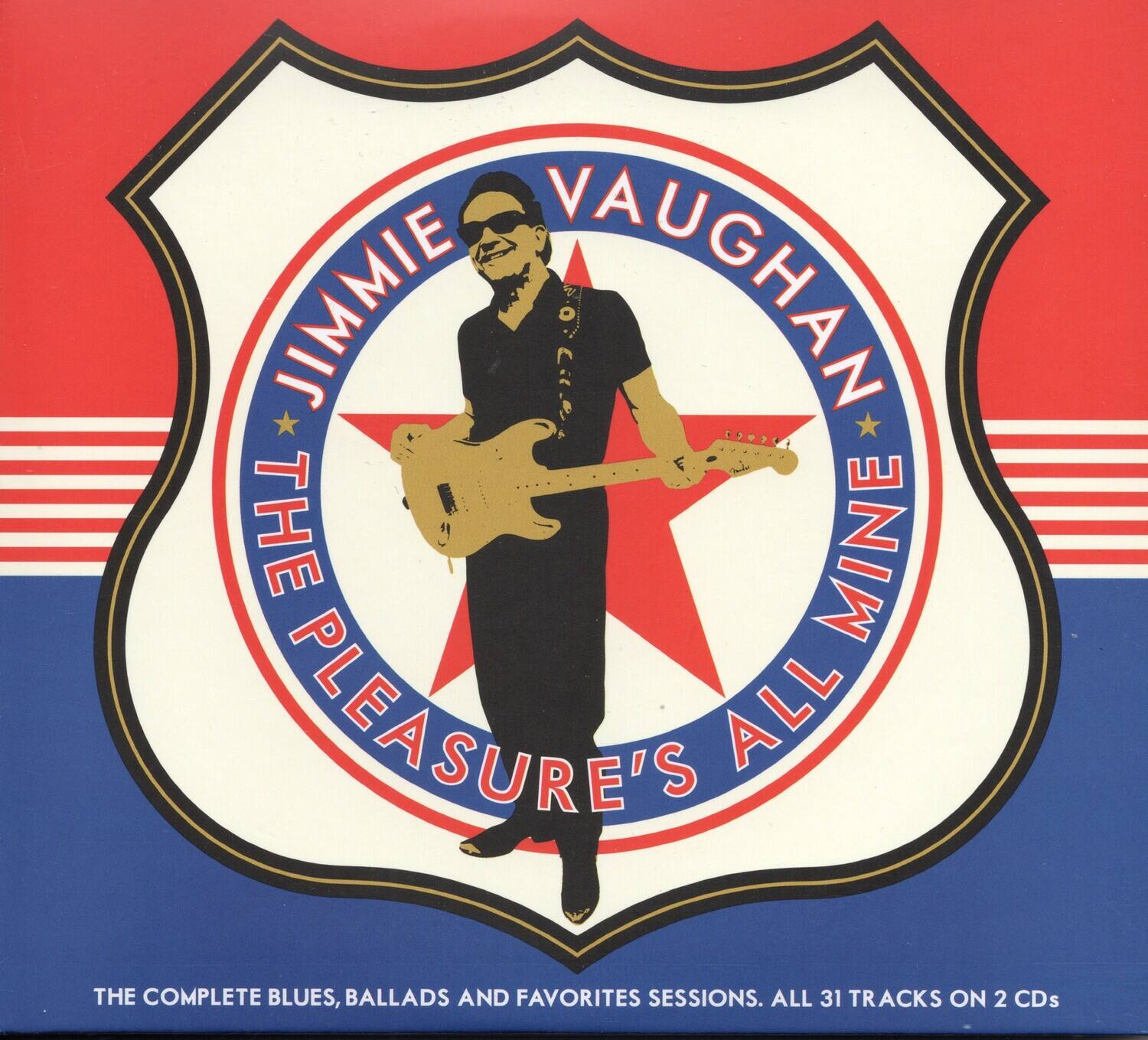 Jimmie Vaughan - The Pleasure's All Mine (The Complete Blues, Ballads And Favourites)   - COMPACT DISCS [CD] price history on PriceWatchPro