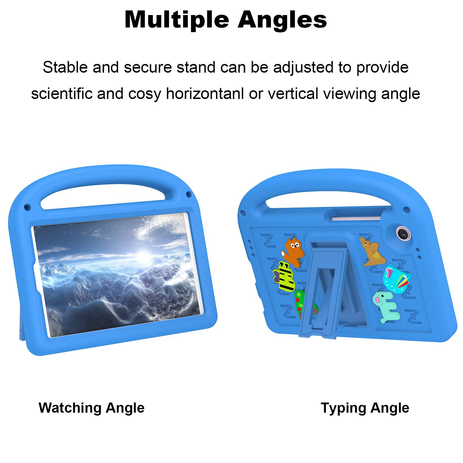 Multiple Angles

Stable and secure stand can be adjusted to provide scientific and cosy horizontal or vertical viewing angle

Watching Angle

Typing Angle
