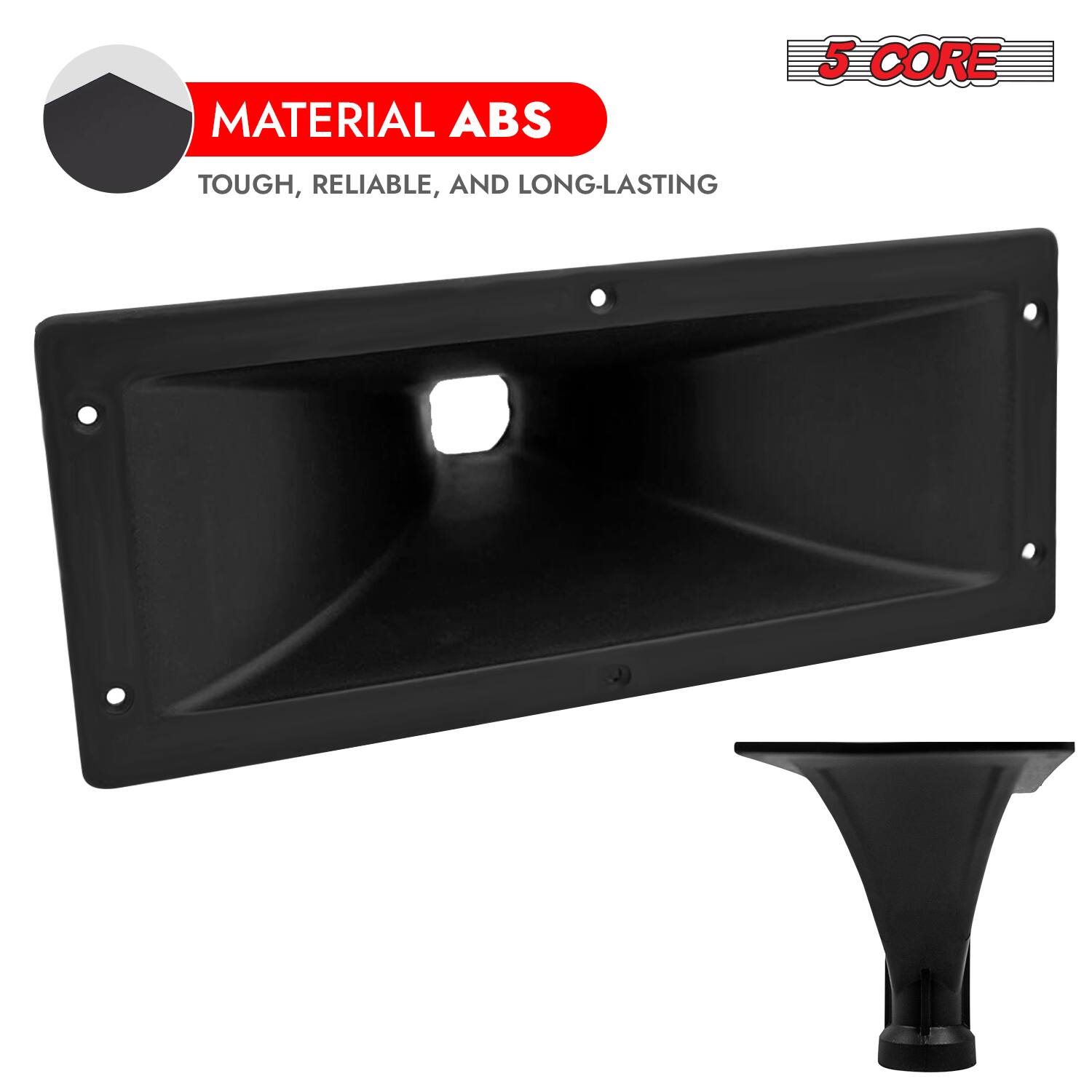 MATERIAL ABS  
TOUGH, RELIABLE, AND LONG-LASTING  

5 CORE