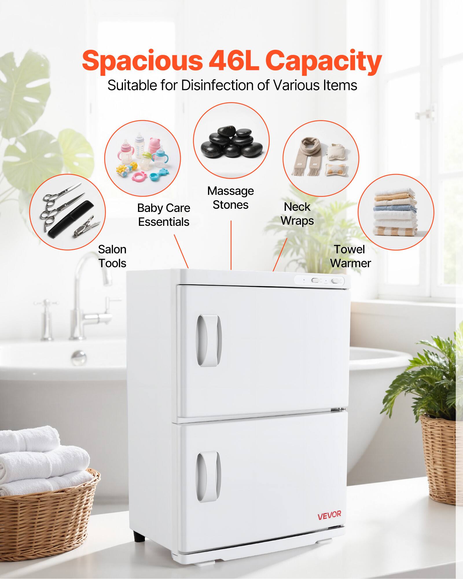 Spacious 46L Capacity  
Suitable for Disinfection of Various Items

- Massage Stones
- Baby Care Essentials
- Neck Wraps
- Salon Tools
- Towel Warmer

VEVOR